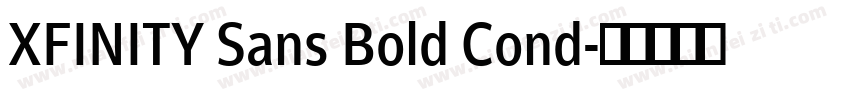 XFINITY Sans Bold Cond字体转换